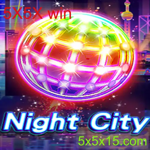 NightCity: Uma Jornada Inovadora com 5X5X win